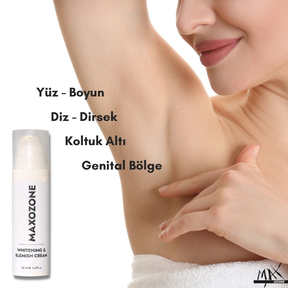MaxOzone Cilt Beyazlatıcı ve Leke Kremi - Whitening and Blemish Cream